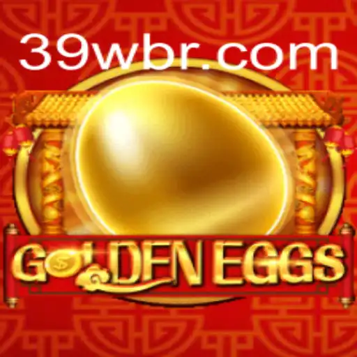 GoldenEggs: Descubra o Fascinante Mundo do Jogo 39W